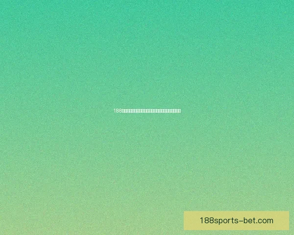 188体育最新官网全面解析助力用户畅享安全专业赛事体验