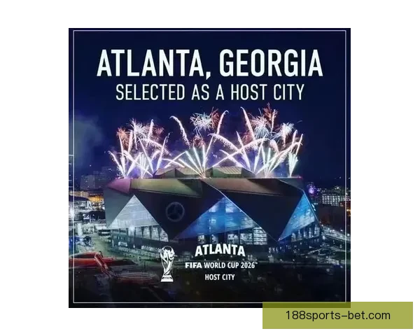 2026年世界杯六大举办城市探索与文化魅力全景呈现